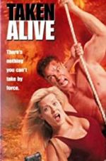 Watch Taken Alive Movies123