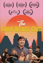 Watch The Good Hearts Club Movies123