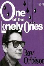 Watch Roy Orbison: One of the Lonely Ones Movies123