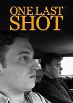 Watch One Last Shot (Short 1998) Movies123