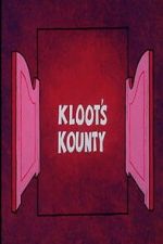 Watch Kloot\'s Kounty Movies123