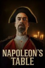 Watch Napoleon\'s Table Movies123