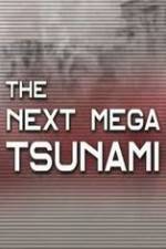 Watch National Geographic: The Next Mega Tsunami Movies123