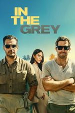 Watch In the Grey Movies123
