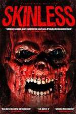 Watch Skinless Movies123