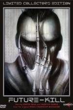 Watch Future-Kill Movies123