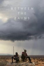 Watch Between the Rains Movies123