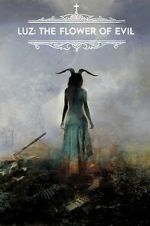 Watch Luz: The Flower of Evil Movies123