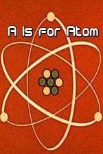 Watch A Is for Atom Movies123