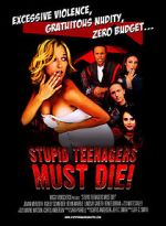 Watch Stupid Teenagers Must Die! Movies123
