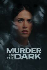 Watch Murder in the Dark Movies123