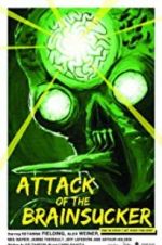 Watch Attack of the Brainsucker Movies123