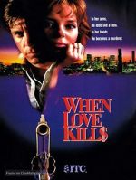 Watch When Love Kills: The Seduction of John Hearn Movies123