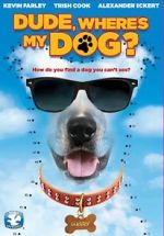 Watch Dude, Where\'s My Dog?! Movies123