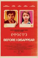 Watch Before I Disappear Movies123