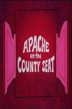 Watch Apache on the County Seat Movies123