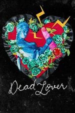 Watch Dead Lover Movies123
