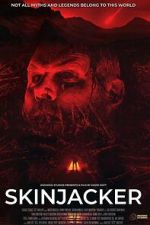 Watch Skinjacker Movies123