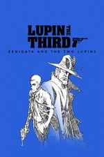 Watch LUPIN THE IIIRD: Zenigata and the Two Lupins Movies123