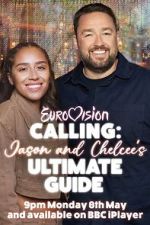 Watch Eurovision Calling: Jason and Chelcee\'s Ultimate Guide Movies123