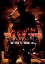 Watch Death Valley: The Revenge of Bloody Bill - Behind the Scenes Movies123