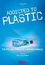 Watch Addicted to Plastic Movies123