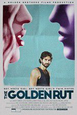 Watch The Golden Rut Movies123