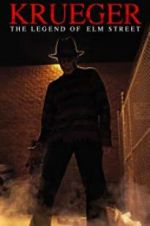 Watch Krueger: The Legend of Elm Street Movies123