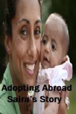 Watch Adopting Abroad Sairas Story Movies123