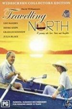 Watch Travelling North Movies123