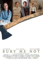 Watch Bury Me Not (Short 2019) Movies123