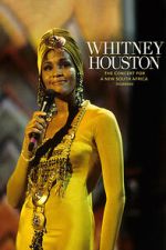 Watch Whitney Houston: The Concert for a New South Africa (Durban) Movies123