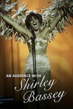Watch An Audience with Shirley Bassey Movies123