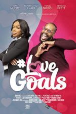 Watch #LoveGoals Movies123