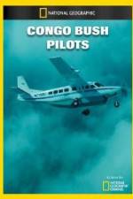 Watch National Geographic Congo Bush Pilots Movies123