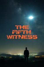 Watch The Fifth Witness Movies123