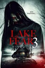 Watch Lake Fear 3 Movies123