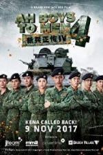 Watch Ah Boys to Men 4 Movies123