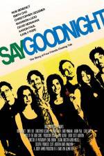 Watch Say Goodnight Movies123