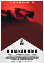 Watch Balkan Noir Movies123