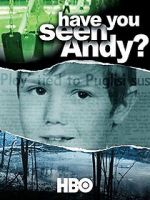 Watch Have You Seen Andy? Movies123