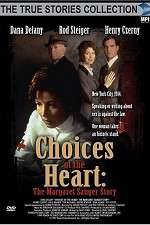 Watch Choices of the Heart: The Margaret Sanger Story Movies123