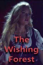 Watch The Wishing Forest Movies123