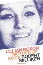 Watch Mother of Rock Lillian Roxon Movies123