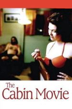 Watch The Cabin Movie Movies123