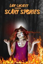Watch Lady Chokey presents Scary Stories Movies123