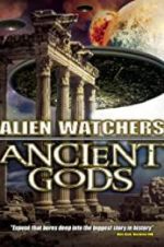 Watch Alien Watchers: Ancient Gods Movies123
