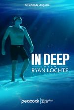 Watch In Deep with Ryan Lochte Movies123