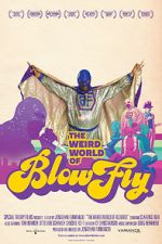 Watch The Weird World of Blowfly Movies123