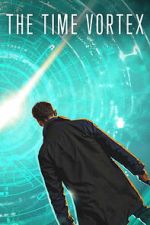 Watch The Time Vortex Movies123